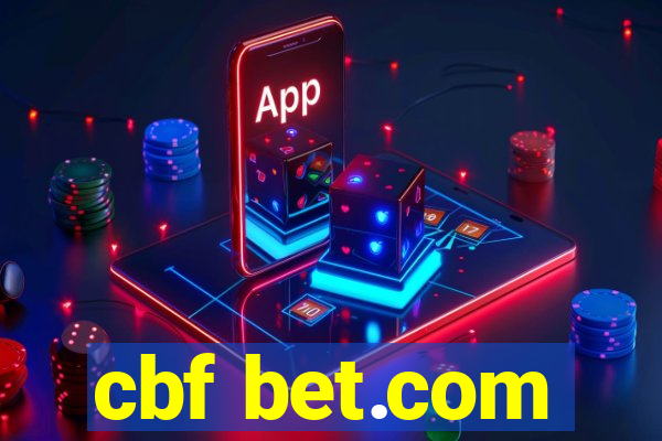 cbf bet.com